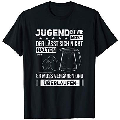 Most Süßmost Fruchtsaft Viez Ebbelwoi Apfelmost T-Shirt