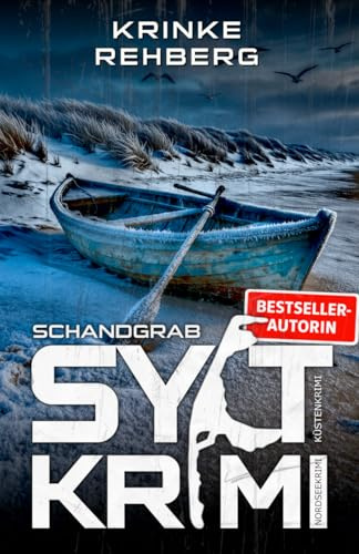 SYLTKRIMI Schandgrab - Nordseekrimi: Küstenkrimi