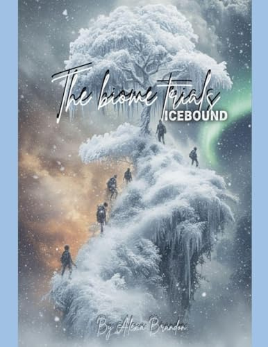 Icebound (The Biome Trials, Band 2)