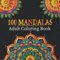 100 MANDALAS: Adult coloring book