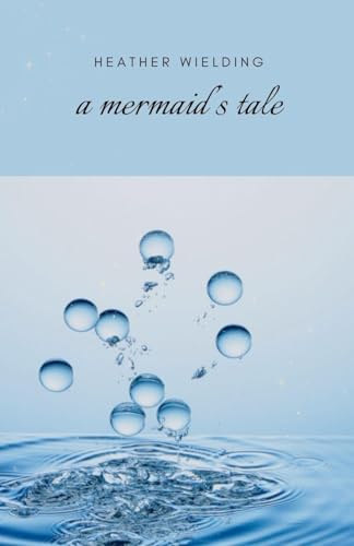 A Mermaid's Tale (Sha-E-Fa)