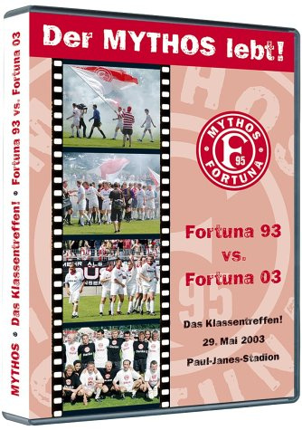 Mythos Fortuna - Fortuna 93 vs. Fortuna 03