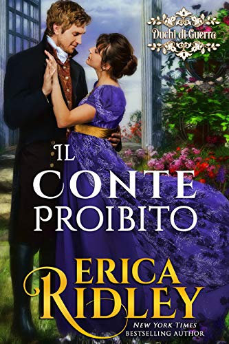 Il conte proibito: un romanzo rosa storico (i duchi di guerra Vol. 2)