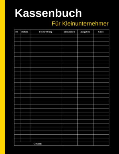 Kassenbuch Für Kleinunternehmer: DIN A4 | Einnahmen Und Ausgaben Buch Einfach Eintragen _ Schwarz