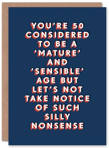 Artery8 Mature Nonsense 50 Year Old Milestone Fun 50th For Him Birthday Card