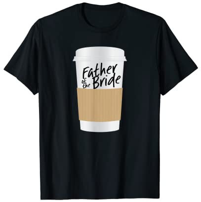 Tasses à café pour fête de mariage pour le père de la mariée. T-Shirt