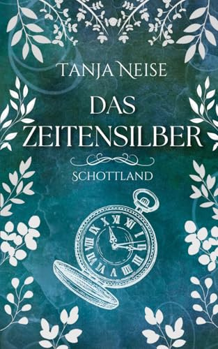 Das Zeitensilber - Schottland