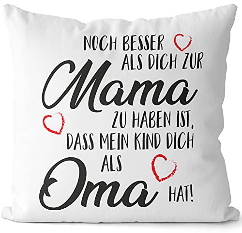 JUNIWORDS Kissen, Noch Besser als Dich zur Mama zu haben ist, DASS Mein Kind Dich als Oma hat, 40 x 40 cm, 2-farbig, Weiß-Dunkelrot