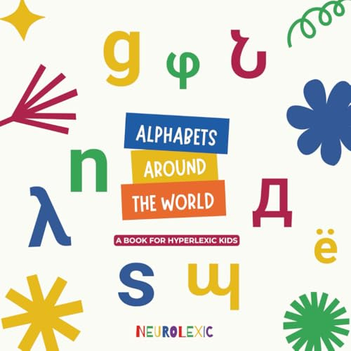 Alphabets Around the World: A book for hyperlexic kids
