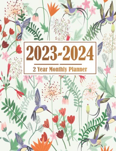 2023-2024 Planner: 2 Year Monthly Calendar Schedule and Organizer January 2023 - December 2024 (24 Months) With Federal Holidays And Inspirational Quotes | Hummingbird Cover