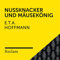 E.T.A. Hoffmann.Nussknacker und Mausekönig: Reclam Hörbuch