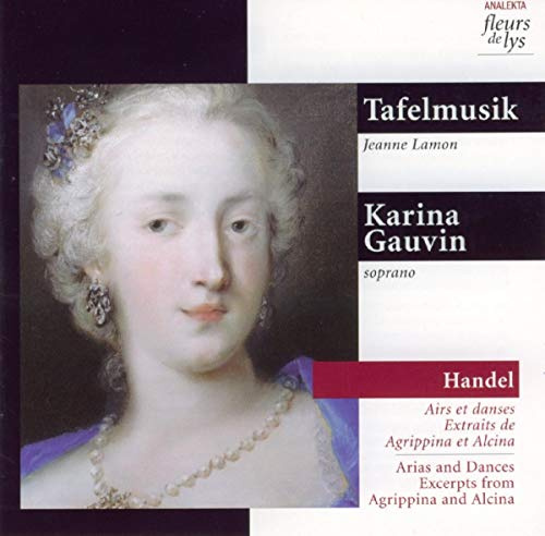 Handel: Airs and Dances, Excerpts From Agrippina and Alcina