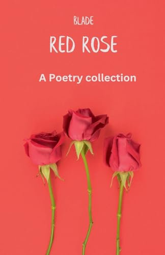 Red Rose (Poems, Band 4)
