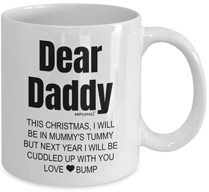 MIPOMALL Dear Daddy This Christmas from Bump Gift, Baby, Dad to be Gifts, Present, Funny Coffee Mug Tea Cup - wm0118