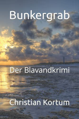 Bunkergrab: Der Blavandkrimi