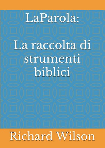LaParola: La raccolta di strumenti biblici
