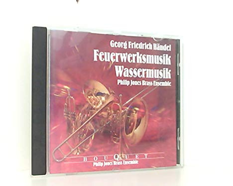 Feuerwerksmusik / Wassermusik