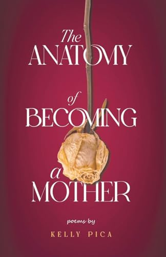 The Anatomy of Becoming a Mother