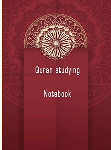 Quran studying notebook: A journal to learn and study new verses of the Quran every day while practicing Arabic writing . for kids and adults.