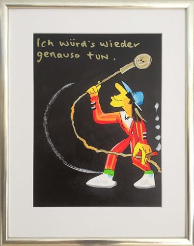 Ich würds wieder genauso tun (Passepartout, UL23-15) - Udo Lindenberg Bild - handsignierte Auflage original Grafik im silberfarbenem Rahmen hinter Museumsglas. Likörell. Siebdruck.