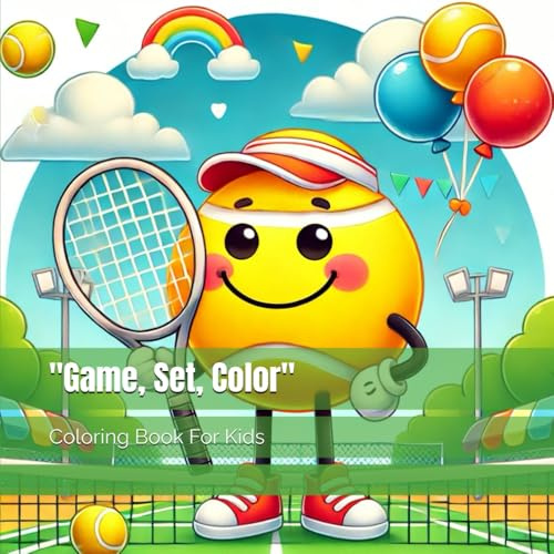 Game, Set, Color: A Tennis Coloring Book for Kids: Coloring Book