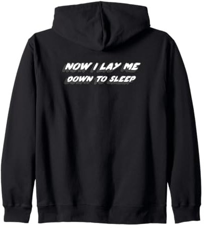 Now I Lay Me Down To Sleep | Prayer Rock Music Lyric Zip Hoodie