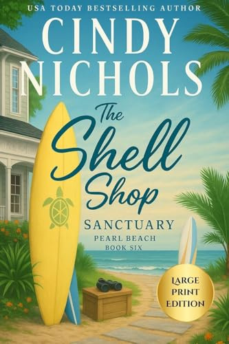 The Shell Shop Sanctuary Large Print Edition (Pearl Beach, Band 6)