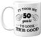 Stuff4 50th Birthday Gifts for Men Women, Birthday Mug for 50 Year Old, It Took Me 50 Years to Look This Good Mug - 11oz Ceramic Dishwasher Safe - his or her Special Day, Made in The UK
