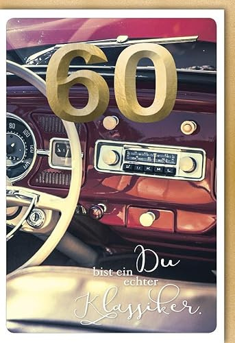 Verlag Dominique Geburtstagskarte 60 Geburtstag Du bist ein echter Klassiker Oldtimer - mit Umschlag