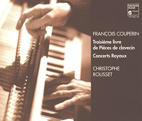 Troisième livre de Pièces de clavecin - Concerts Royaux