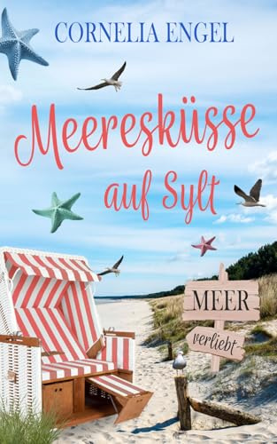 Meeresküsse auf Sylt: Meerverliebt