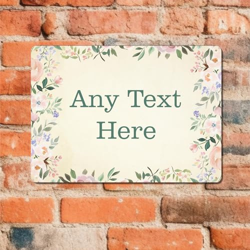 Personalised Floral Metal Sign – Custom Text – Vintage Style Aluminium Plaque for Home, Garden, Weddings or Gifts (A4 - (283 x 197mm))