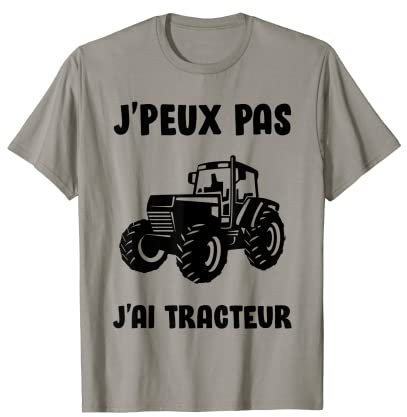 T-shirt tracteur J'Peux Pas J'ai Tracteur Porte Clef Cadeau T-Shirt