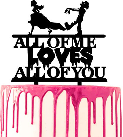 CARISPIBET wedding cake topper with script All of me Loves all of you horror movies tropes cake decorative