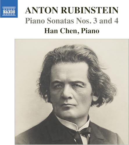Rubinstein: Klaviersonaten Nr. 3 + 4