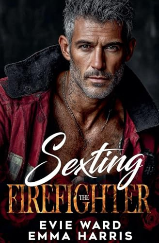 Sexting the Firefighter