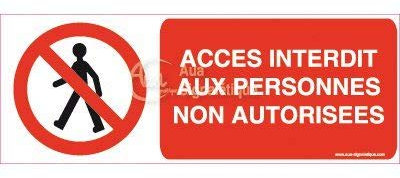 AUA SIGNALETIQUE - Panneau Accès Interdit Aux Personnes Non Autorisées - 200x75 mm, Aluminium Dibond 3mm