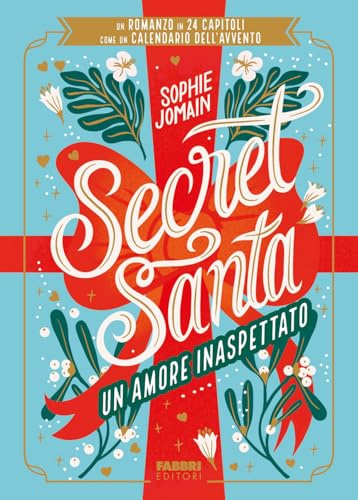 Secret Santa. Un amore inaspettato (Narrativa)