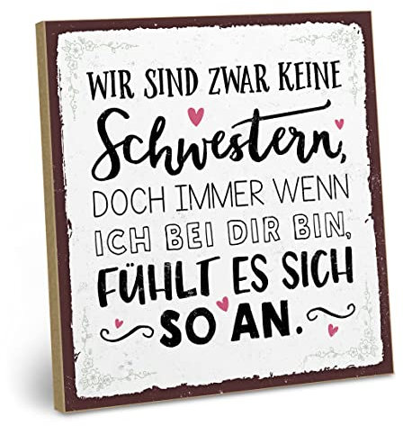 ARTFAVES® Wandbild Holzschild mit Spruch - DU FÜHLST DICH AN WIE MEINE SCHWESTER - Türschild Retro Vintage Deko Bild Geschenk - Freundschaft, Beste Freundin
