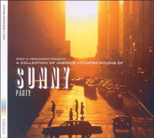 A Collection Of Various Interpretations Of Sunny Part 2