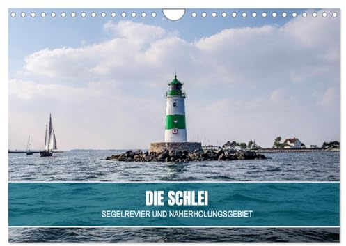 Die Schlei - Segelrevier und Naherholungsgebiet (Wandkalender 2026 DIN A4 quer), CALVENDO Monatskalender: Impressionen vom Ostseefjord Schlei, mit ... und malerischen Landschaften. (CALVENDO Orte)