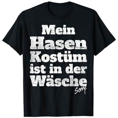 Hasen Kostüm Ist In Der Wäsche Halloween Karneval Motto Hase T-Shirt