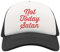 Generic Not Today Satan Red Font Logo Half Mesh Trucker Cap Baseball Hat Snapback Black