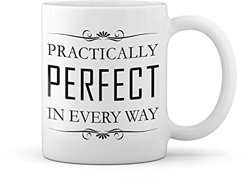 Practically Perfect Mary Poppins Weiße Tasse Mug