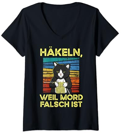 Damen Häkeln Weil Mord Falsch Ist Vintage Katze T-Shirt mit V-Ausschnitt
