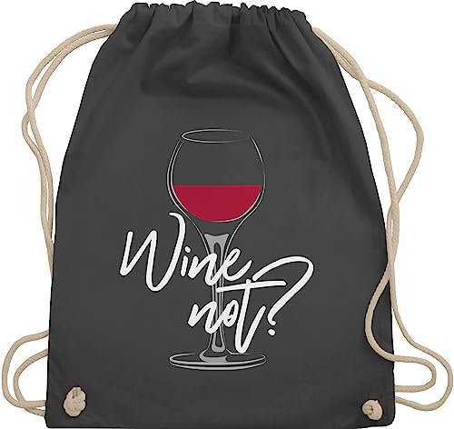Turnbeutel Rucksack - Sprüche Statement - Wine not - Geschenk Weinliebhaber Weinabend Mitbringsel Weingeschenk Mädelsabend - Unisize - Dunkelgrau - weinrucksack saufrucksack mit aufschrift vino