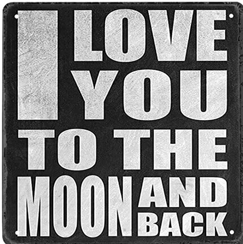 Curteny Retro Metall-Blechschild – Vintage Art Poster Plakette I Love You To The Moon And Back Wandkunst Poster Mode Schlafzimmer Neuheit Schild Vintage Metall Blechschild Wandschild Plakat Plakat