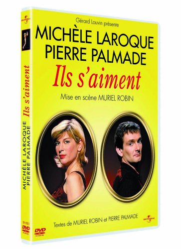 Pierre Palmade & Michèle Laroque : Ils s'aiment !