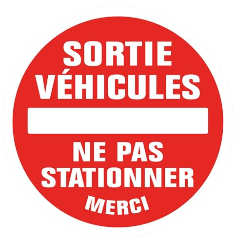 Panneau Sortie véhicules Ne Pas Stationner Merci, Ø 22 cm | Aluminium, Résistant aux Intempéries, Résistant aux UV