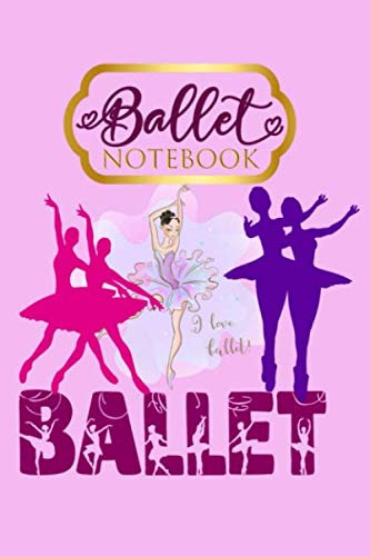 Ballet Notebook: It is with my feet that I move but I dance with my heart | Dancers Journal |100 Lined Pages Size 9 X 6 | Recording Lessons & Notes ... Musical Compositions (NYC Ballet, Band 2)